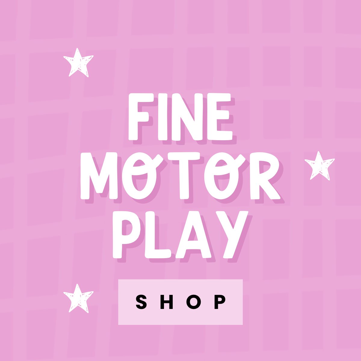 Fine Motor Play
